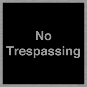 No Trespassing